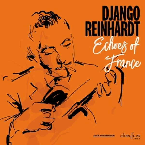 Django Reinhardt - Echoes of france (CD)