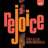 Tony Allen & Hugh Masekela - Rejoice (LP)