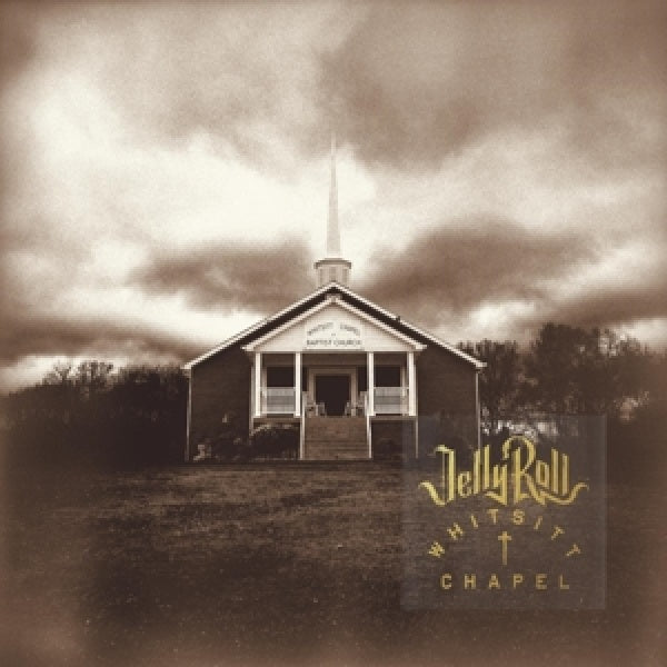 Jelly Roll - Whitsitt chapel (CD)