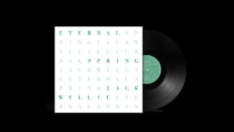 Jack Wyllie - Eternal spring (LP)