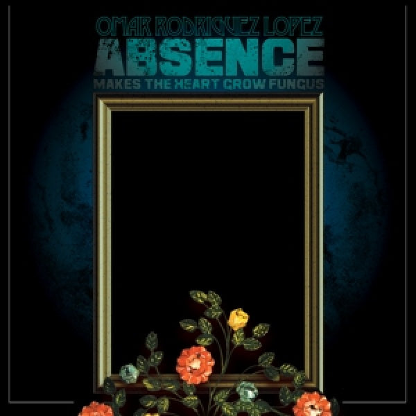 Omar Rodriguez-lopez - Absence makes the heart grow fungus (LP)