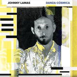 Johnny Lamas - Danza cosmica (LP)