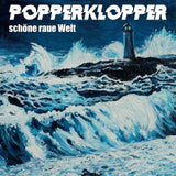 Popperklopper - Schone raue welt (blue marble) (LP) - Velvet Music