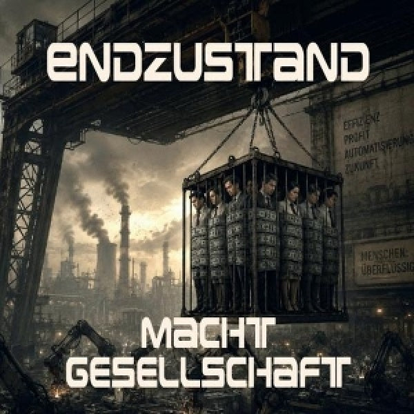 Endzustand - Macht gesellschaft (CD) - Velvet Music
