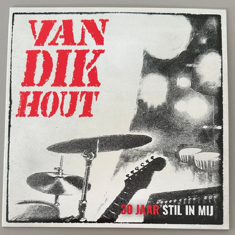 Van Dik Hout - Stil In Mij (30 Jaar) (7-inch single)