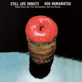 Ken Muramatsu - Still life donuts (LP)