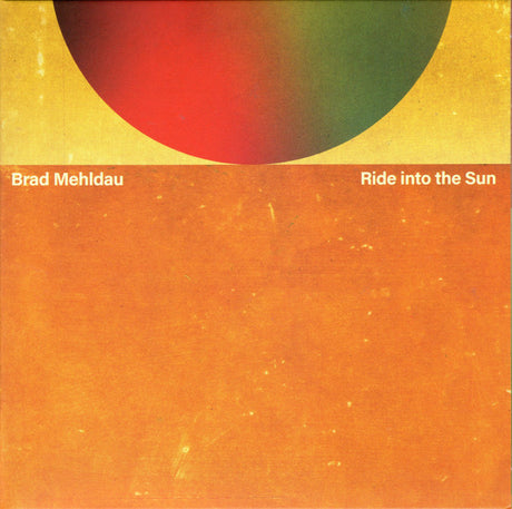 Brad Mehldau - Ride Into The Sun (CD) - Velvet Music
