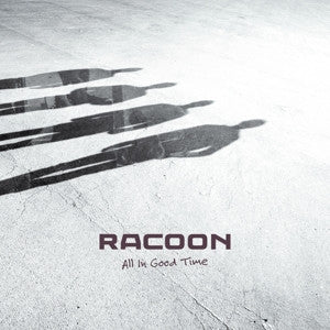 Racoon (4) - All In Good Time (tweedehands CD) - Velvet Music