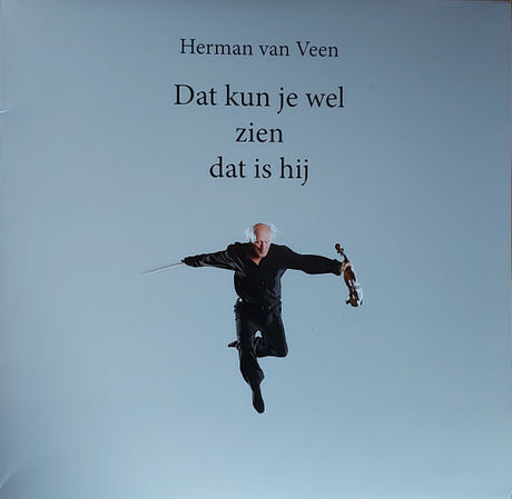 Herman van Veen - Dat Kun Je Wel Zien Dat Is Hij (LP) - Velvet Music