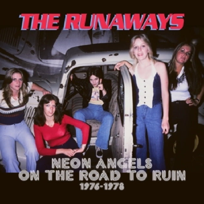 Runaways - Neon angels on the road to ruin 1976-1978 (CD) - Velvet Music