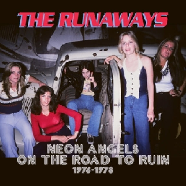 Runaways - Neon angels on the road to ruin 1976-1978 (CD) - Velvet Music
