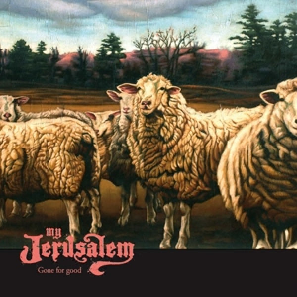 My Jerusalem - Gone for good (CD)