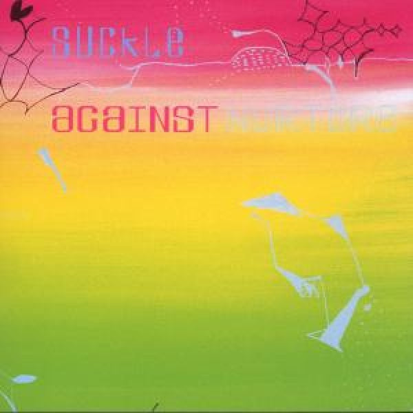 Suckle - Against nurture (CD)