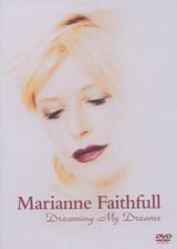 Marianne Faithfull - Dreaming my dreams (DVD movie)