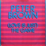 Peter Brown (2) - (Love Is Just) The Game (tweedehands LP)