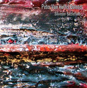 Peter Van Huffel Quintet - Silvester Battlefield (CD d'occasion)