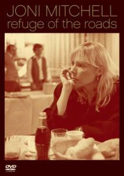 Joni Mitchell - Refuge of the roads (DVD movie)