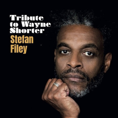 Stefan Filey - Tribute to wayne shorter (CD)