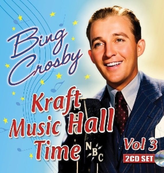 Bing Crosby - Kraft music hall time vol 3 (CD)