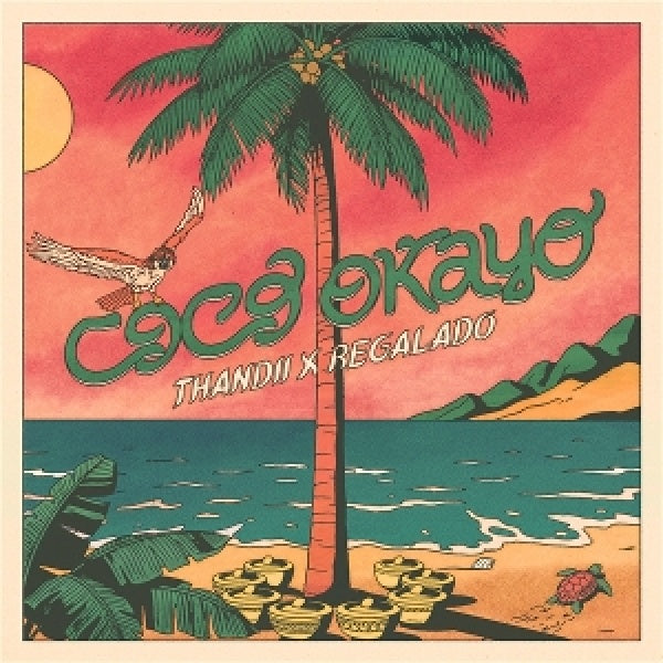 Thandii X Regalado - Coco okayo (LP)