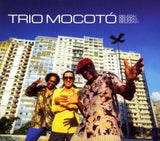 Trio Mocoto - Beleza beleza beleza (CD)