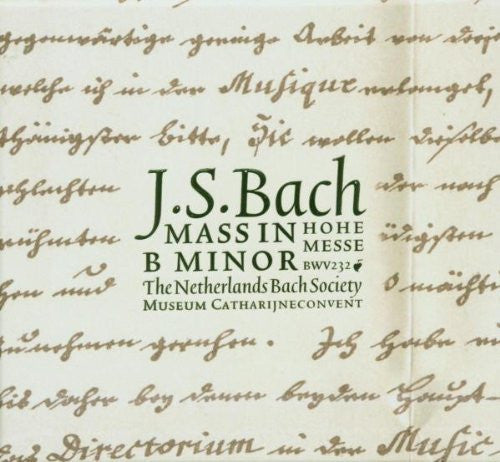 Netherlands Bach Society, The, Jos Van Veldhoven, Johann Sebastian Bach - Mass In B Minor - Hohe Messe (second-hand CD)