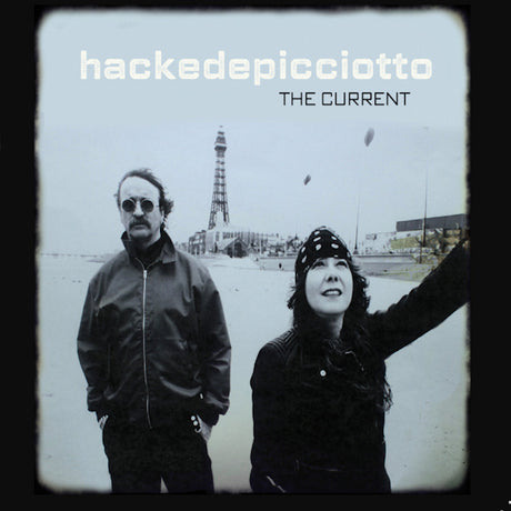 hackedepicciotto - The current (LP) - Velvet Music