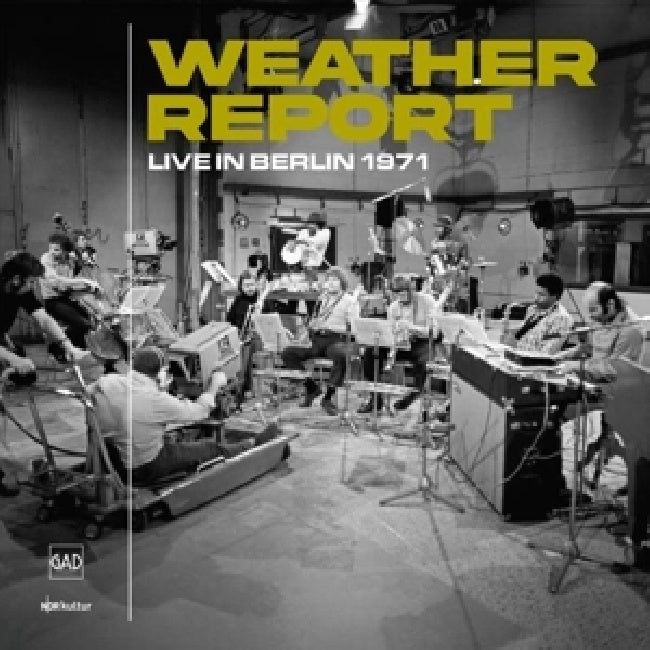 Weather Report - Live in berlin 1971 (CD) - Velvet Music