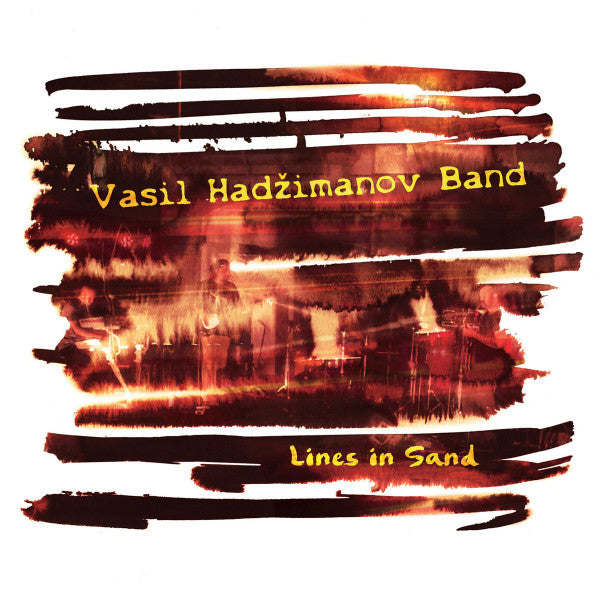 Vasil Hadžimanov Band - Lines in Sand (tweedehands CD) - Velvet Music
