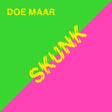 Doe Maar - Skunk (LP) - Velvet Music