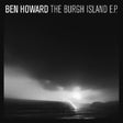 Ben Howard - The burgh island ep (12-inch maxi-single) - Velvet Music
