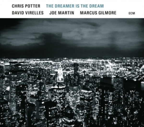 Chris Potter - Dreamer is the dream (LP)