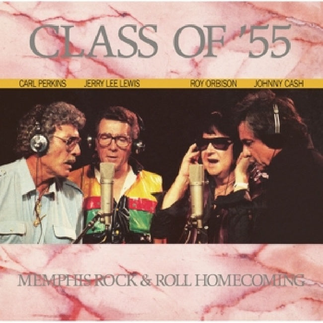 Roy Orbison & Johnny Cash, Jerry Lee Lewis, Carl Perkins - Class of '55: memphis rock & roll homecoming (LP) - Velvet Music