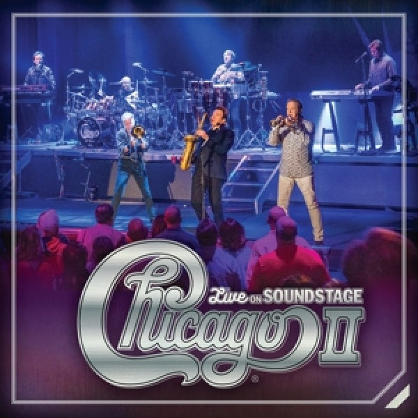 Chicago - Chicago ii: live on soundstage (CD)
