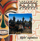 Ladysmith Black Mambazo - Liph' Iqiniso (CD d'occasion)