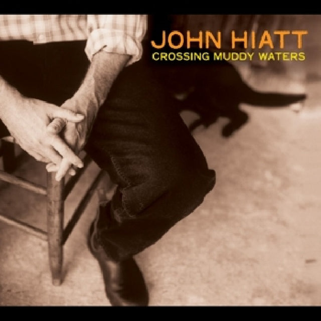 John Hiatt - Crossing muddy waters (LP) - Velvet Music