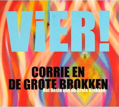 Corrie En De Grote Brokken - Vier!  (Het Beste Van De Grote Brokken) (tweedehands CD) - Velvet Music