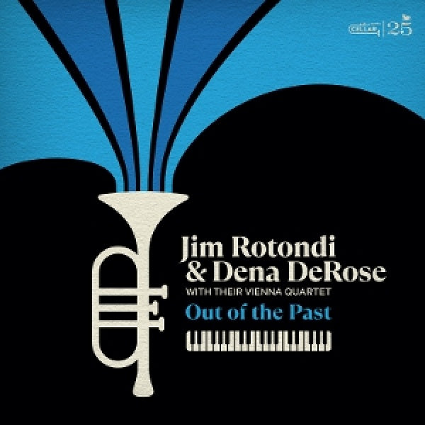 Jim Rotondi & Dena Derose - Jim rotondi and dena derose with their vienna quar (CD)