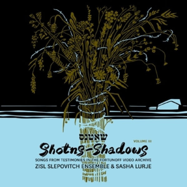 Zisl Slepovitch Ensemble & Sasha Lurje - Shotns - shadows (CD)