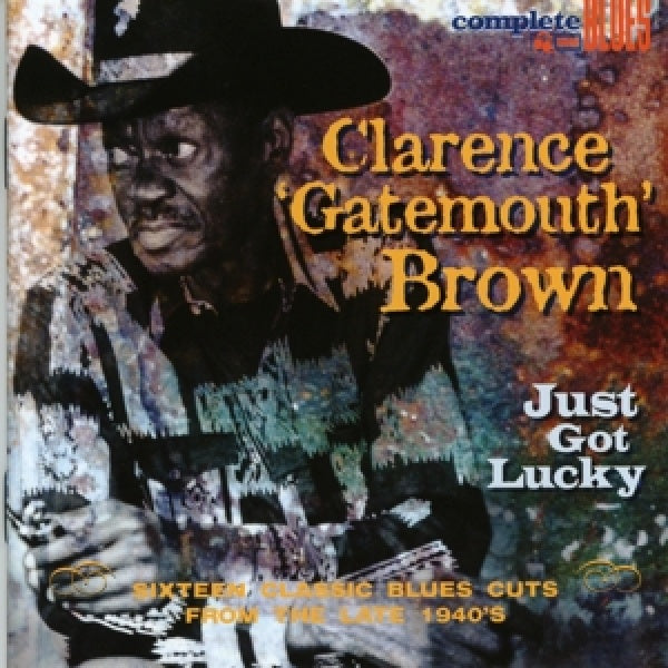 Clarence "gatemouth" Brown - Just got lucky (CD)
