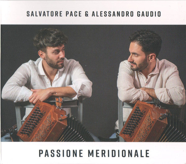 Salvatore Pace & Alessandro Gaudio - Passione Meridionale (tweedehands CD) - Velvet Music