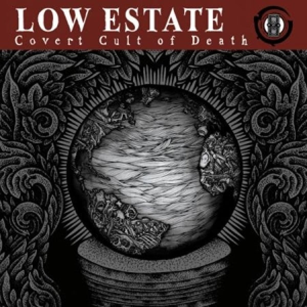 Low Estate - Covert cult of death (CD)