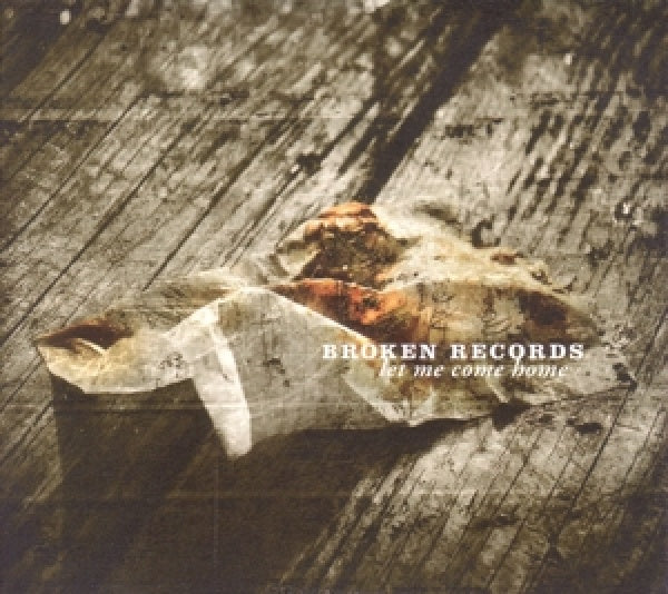 Broken Records - Let me come home (CD)