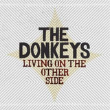 Donkeys - Living on the other side (CD)