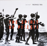 Trespass Trio - The Spirit Of Pitești (tweedehands CD) - Velvet Music
