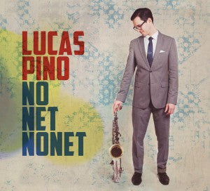 Lucas Pino - No Net Nonet (tweedehands CD) - Velvet Music