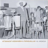Attarazat Addahabia & Faradjallah = Faradjallah و Attarazat Addahabia -  Al Hadaoui = الهداوي (LP) - Velvet Music
