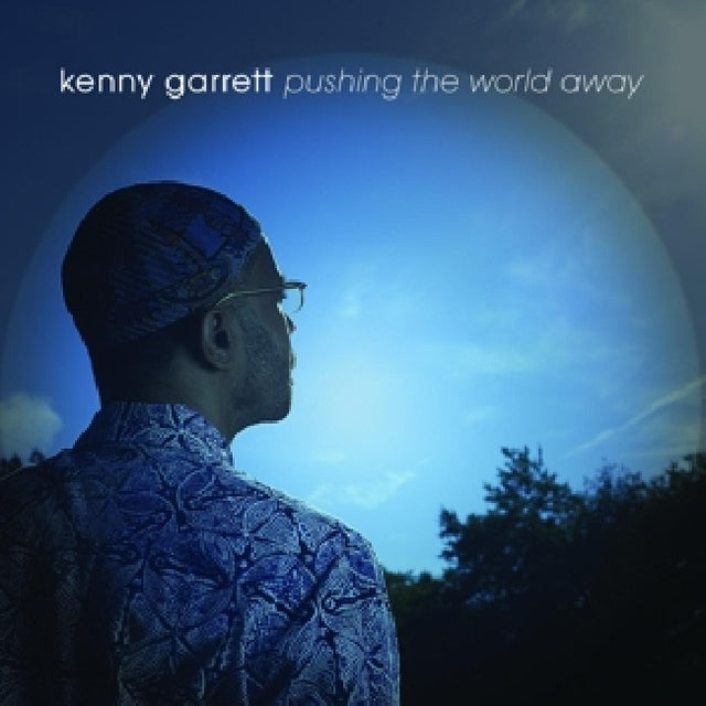 Kenny Garrett - Pushing the world away (CD) - Velvet Music