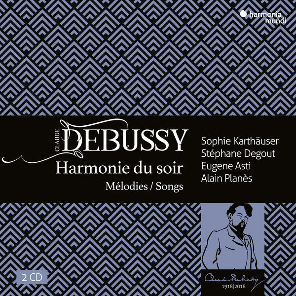 Claude Debussy, Sophie Karthäuser, Stéphane Degout, Eugene Asti, Alain Planès - Harmonie Du Soir (Mélodies = Songs) (tweedehands CD)