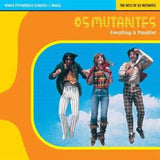Os Mutantes - Everything is possible (LP)